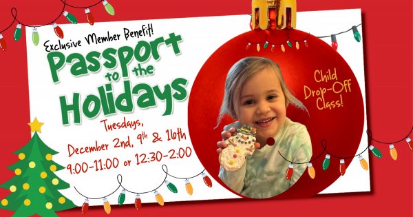 Passport to the Holidays-Member Exclusive Benefit!