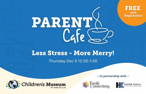 FREE Parent Cafe at CMFDL